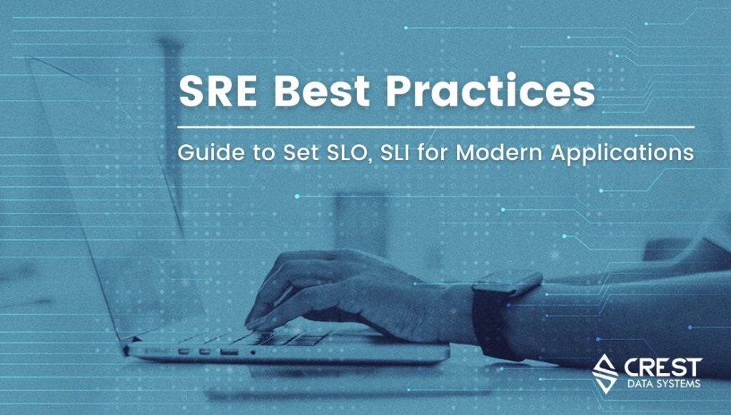 SRE Best Practices - Crest Data Systems